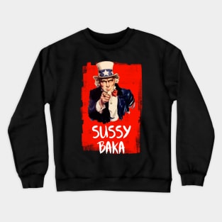 Sussy Baka Crewneck Sweatshirt